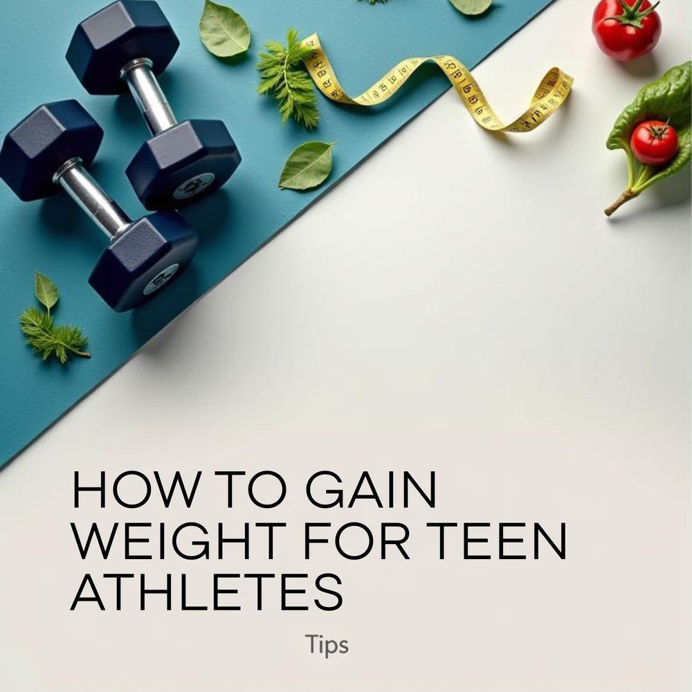 Gain Weight for Teenage Athletes